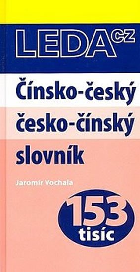 ČÍNSKO-ČESKÝ ČESKO-ČÍNSKÝ SLOVNÍK