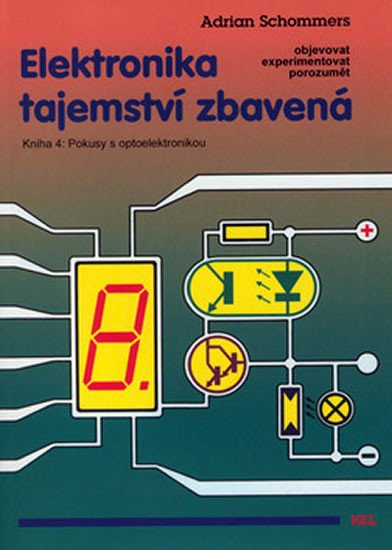 ELEKTRONIKA TAJEMSTVÍ ZBAVENÁ 4