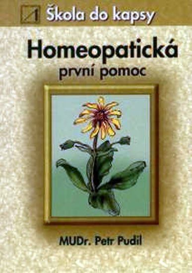 HOMEOPATICKÁ PRVNÍ POMOC