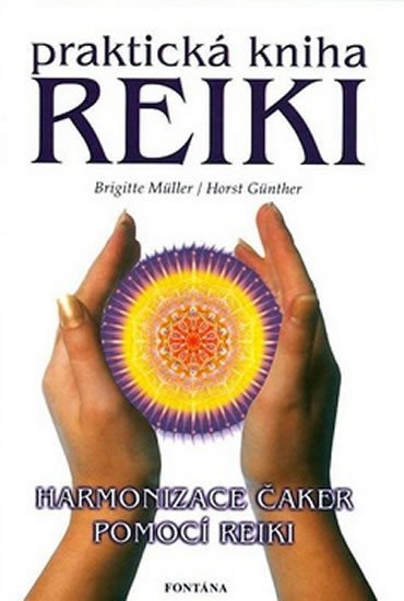 PRAKTICKÁ KNIHA REIKI/FONTÁNA