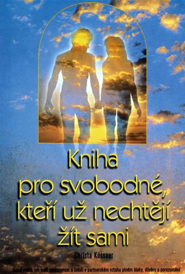 KNIHA PRO SVOBODNÉ,KTEŘÍ UŽ NECHTĚJÍ ŽÍT SAMI/PRAGMA