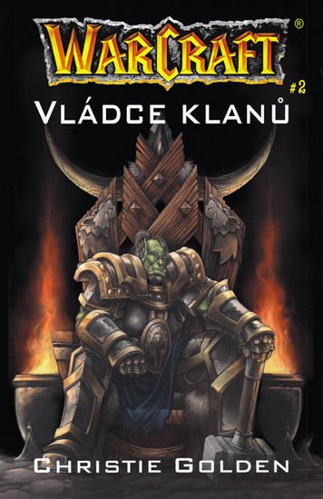 VLÁDCE KLANŮ (WARCRAFT 2)