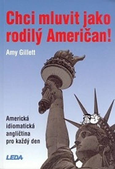 CHCI MLUVIT JAKO RODILÝ AMERIČAN!