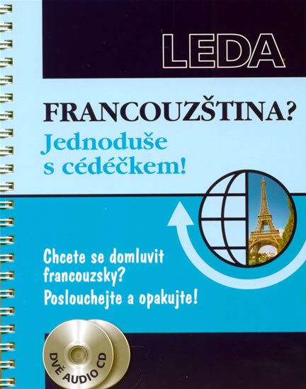 FRANCOUZŠTINA? JEDNODUŠE S CÉDÉČKEM!