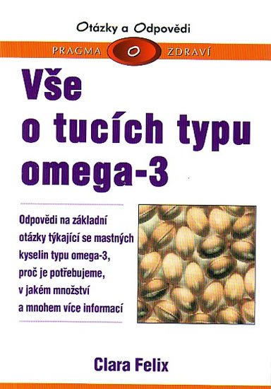 VŠE O TUCÍCH TYPU OMEGA-3