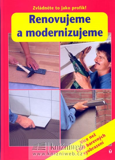 RENOVUJEME A MODERNIZUJEME