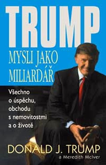 TRUMP - MYSLI JAKO MILIARDÁŘ