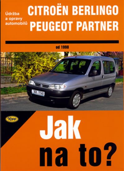 CITROEN BERLINGO, PEUGEOT PARTNER [JAK NA TO? 77]