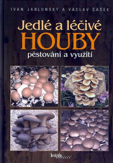 JEDLÉ A LÉČIVÉ HOUBY