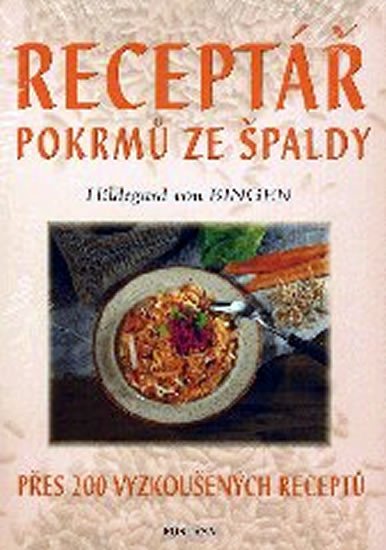 RECEPTÁŘ POKRMŮ ZE ŠPALDY