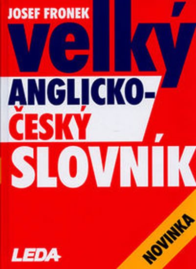 VELKÝ ANGLICKO ČESKÝ SLOVNÍK