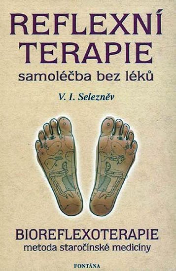 REFLEXNÍ TERAPIE SAMOLÉČBA BEZ LÉKŮ