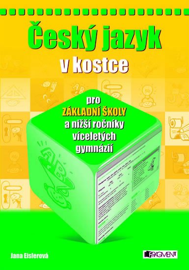 ČESKÝ JAZYK V KOSTCE PRO ZŠ/FRAGMENT