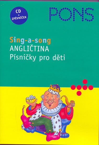 SING-A-SONG AJ PÍSNIČKY (CD+ZPĚVNÍK)