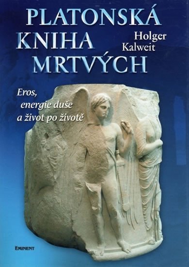 PLATONSKÁ KNIHA MRTVÝCH/EMINENT