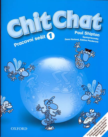 CHIT CHAT 1. PRACOVNÍ SEŠIT