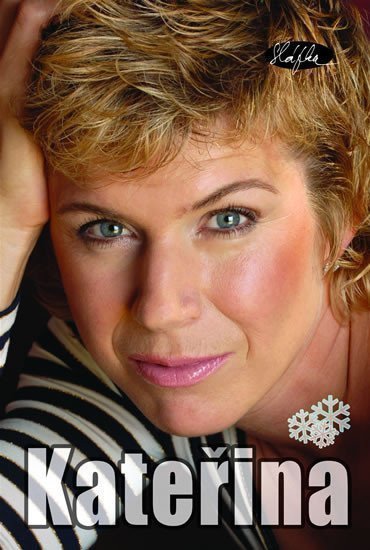 KATEŘINA NEUMANNOVÁ-MOJE TŘI ZLATA