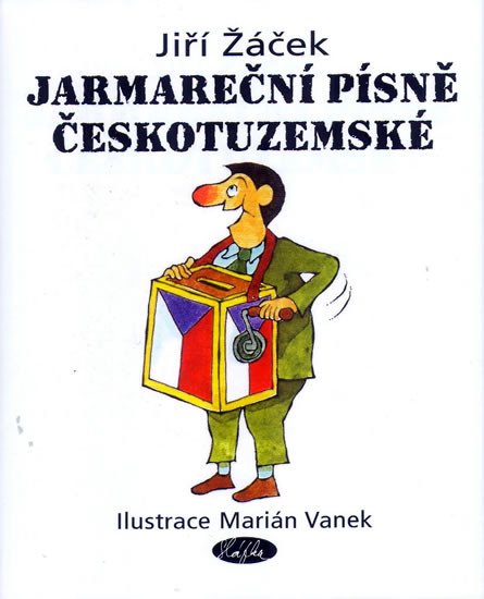 JARMAREČNÍ PÍSNĚ ČESKOTUZEMSKÉ