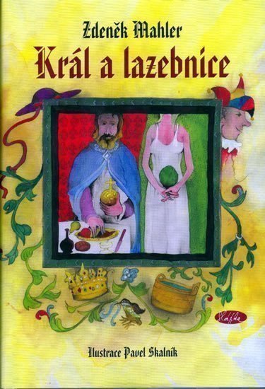 KRÁL A LAZEBNICE-(SLÁFKA)