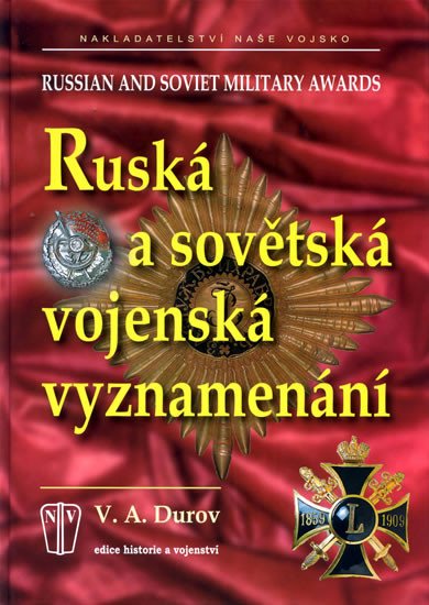 RUSKÁ A SOVĚTSKÁ VOJENSKÁ VYZNAMENÁNÍ