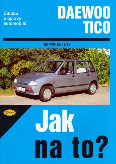 JAK NA TO?  84 DAEWOO TICO