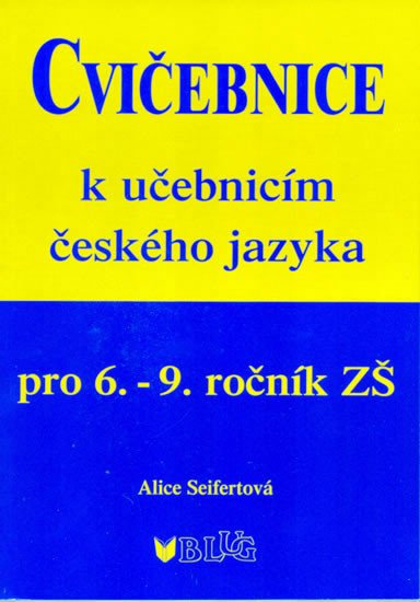 CVIČEBNICE K UČEBNICÍM ČJ PRO 6.-9.ROČNÍK