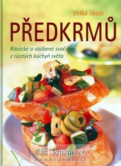 VELKÁ KNIHA PŘEDKRMŮ