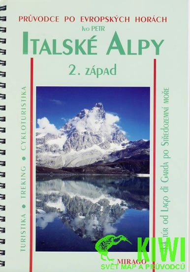 ITALSKÉ ALPY 2.ZÁPAD-PRŮV.PO EVROPS.HORÁCH