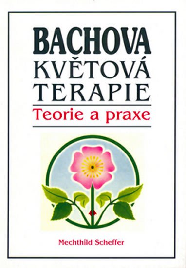 BACHOVA KVĚTOVÁ TERAPIE