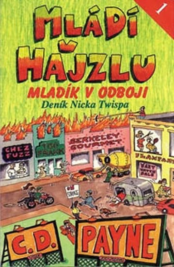 MLÁDÍ V HAJZLU 1.