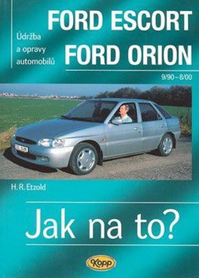 JAK NA TO?  18 FORD ESCORT FORD ORION