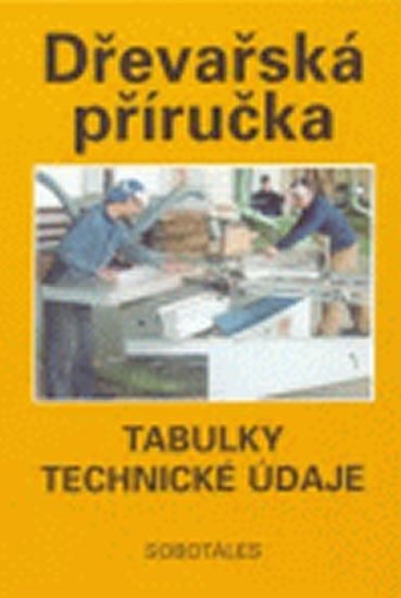 DŘEVAŘSKÁ PŘÍRUČKA