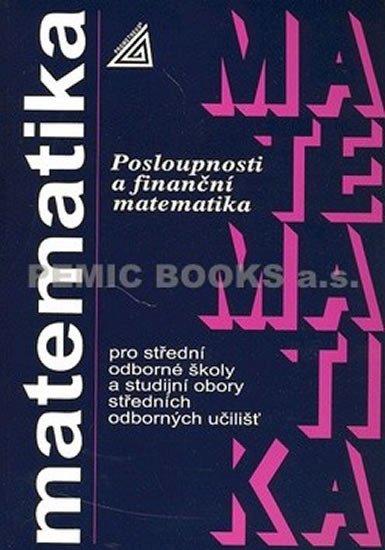 POSLOUPNOSTI A FINANN MATEMATIKA PRO SO A SOU