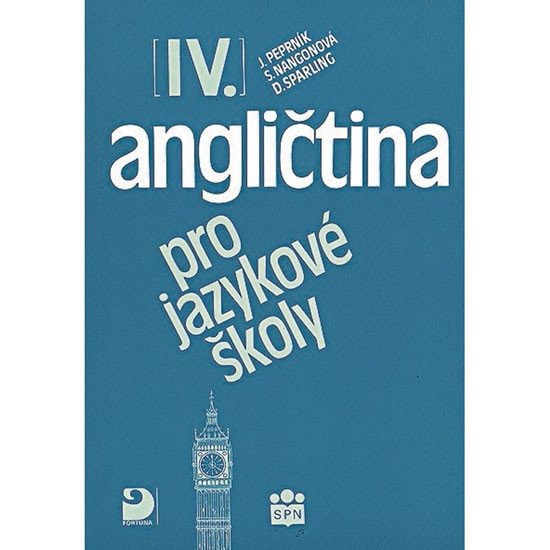 ANGLIČTINA PRO JŠ IV.