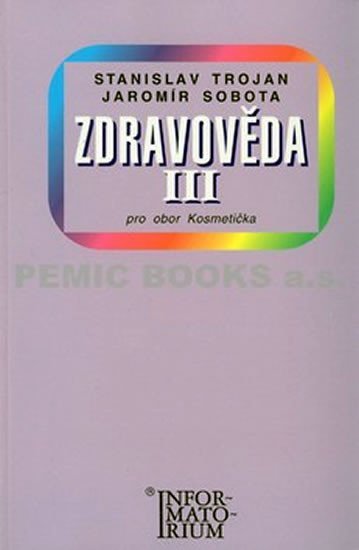 ZDRAVOVĚDA III