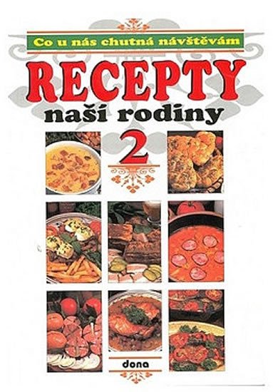 RECEPTY NAŠÍ RODINY 2/DONA