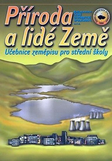 PŘÍRODA A LIDÉ ZEMĚ/ČGS