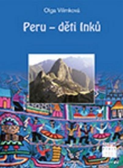 PERU - DĚTI INKŮ