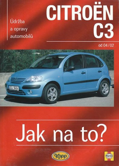 JAK NA TO?  93 CITROEN C3