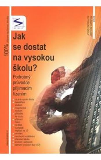 JAK SE DOSTAT NA VYSOKOU ŠKOLU