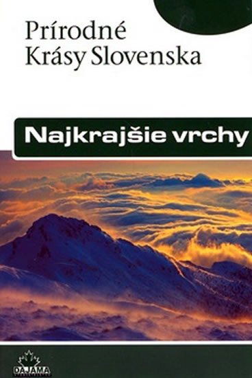 NAJKRAJŠIE VRCHY SR/DAJAMA