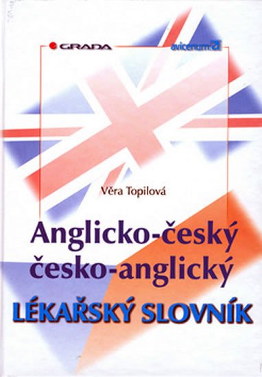 A-Č,Č-A LÉKAŘSKÝ SLOVNÍK/GRADA