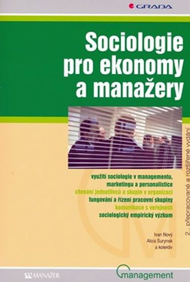 SOCIOLOGIE PRO EKONOMY A MANAŽERY/GRADA