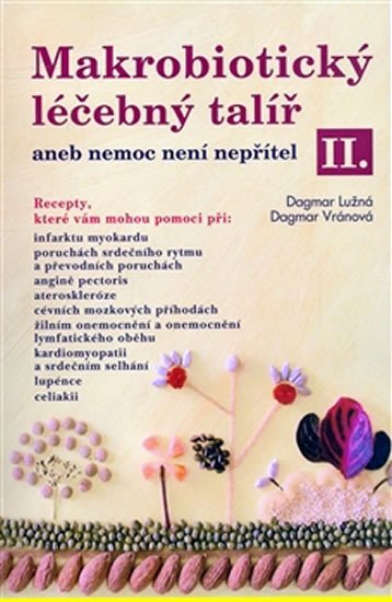 MAKROBIOTICKÝ LÉČEBNÝ TALÍŘ II.