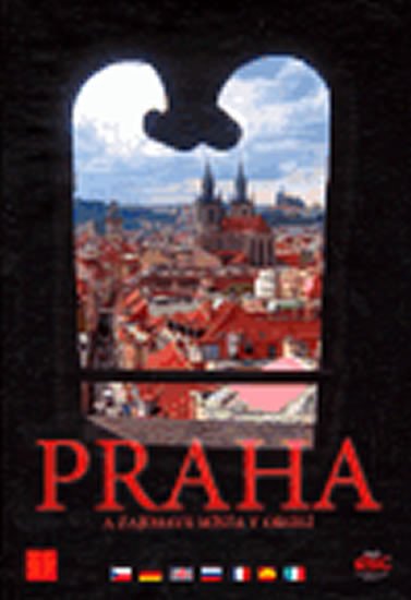 PRAHA A ZAJÍMAVÁ MÍSTA V OKOLÍ