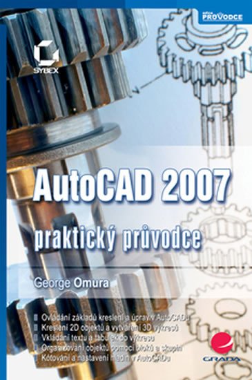 AUTOCAD 2007-PRAKTICKÝ PRŮVODCE/GRADA