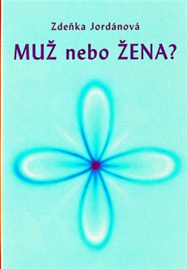 MUŽ NEBO ŽENA?