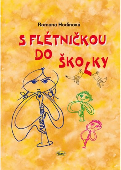 S FLÉTNIČKOU DO ŠKOLKY