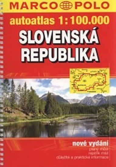 SLOVENSKÁ REPUBLIKA 1:100 000 AUTOATLAS