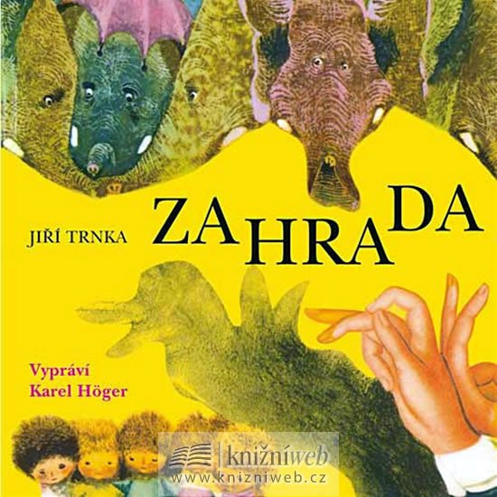 ZAHRADA TRNKA CD (AUDIO) VYPRÁVÍ K.HÖGER